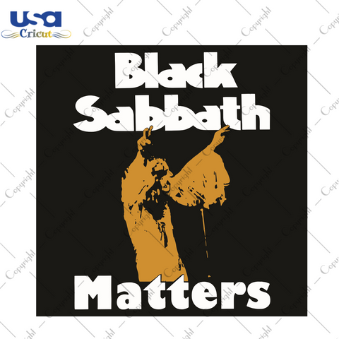 Black Sabbath Matters Trending Gift Diy Crafts Svg Files For Cricut, Silhouette Sublimation Files