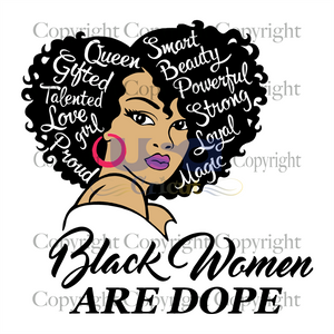 Black Women Are Dope Svg, Black Girl Magic, Melanin Svg, Printable Cricut & Silhouette Sublimation files Instant Download - USA Cricut