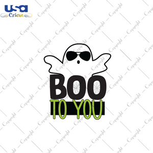 Boo To You, Halloween Svg, Scary Halloween, Halloween Funny Party, Halloweentown svg, Boo svg, Cute boo, gift for kids, ghost svg, digital file, vinyl for cricut, svg cut files, svg clipart, 