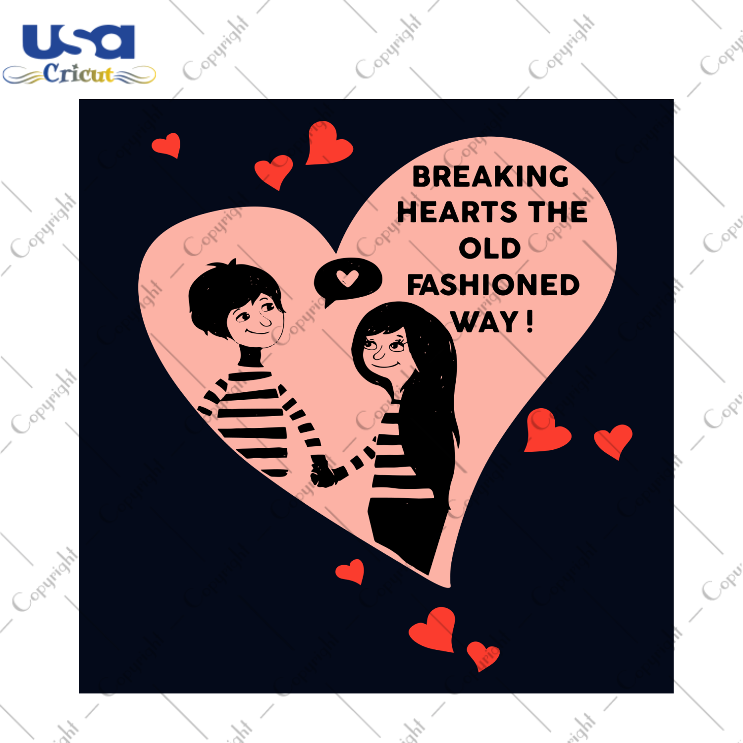 Breaking Hearts The Old Fashioned Way Svg, Valentine Svg, Valentines Days Svg, Breaking Hearts Svg, Old Fashioned Svg, Valentine Couple Svg, Valentine Gifts, Happy Valentines Day Svg, Valentines Gifts, Valentines Hearts Svg, Cut File