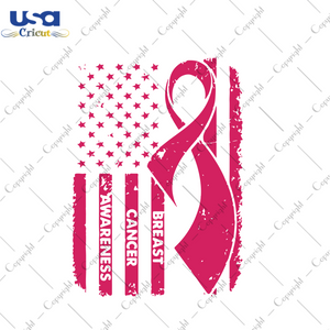 Breast Cancer Awareness America Flag Breast Cancer Gift Diy Crafts Svg Files For Cricut, Silhouette Sublimation Files