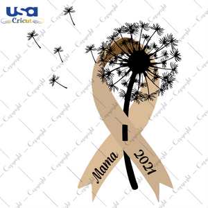 Mama Dandelion Childhood Cancer 2021 Diy Crafts Svg Files For Cricut, Silhouette Sublimation Files - USA Cricut