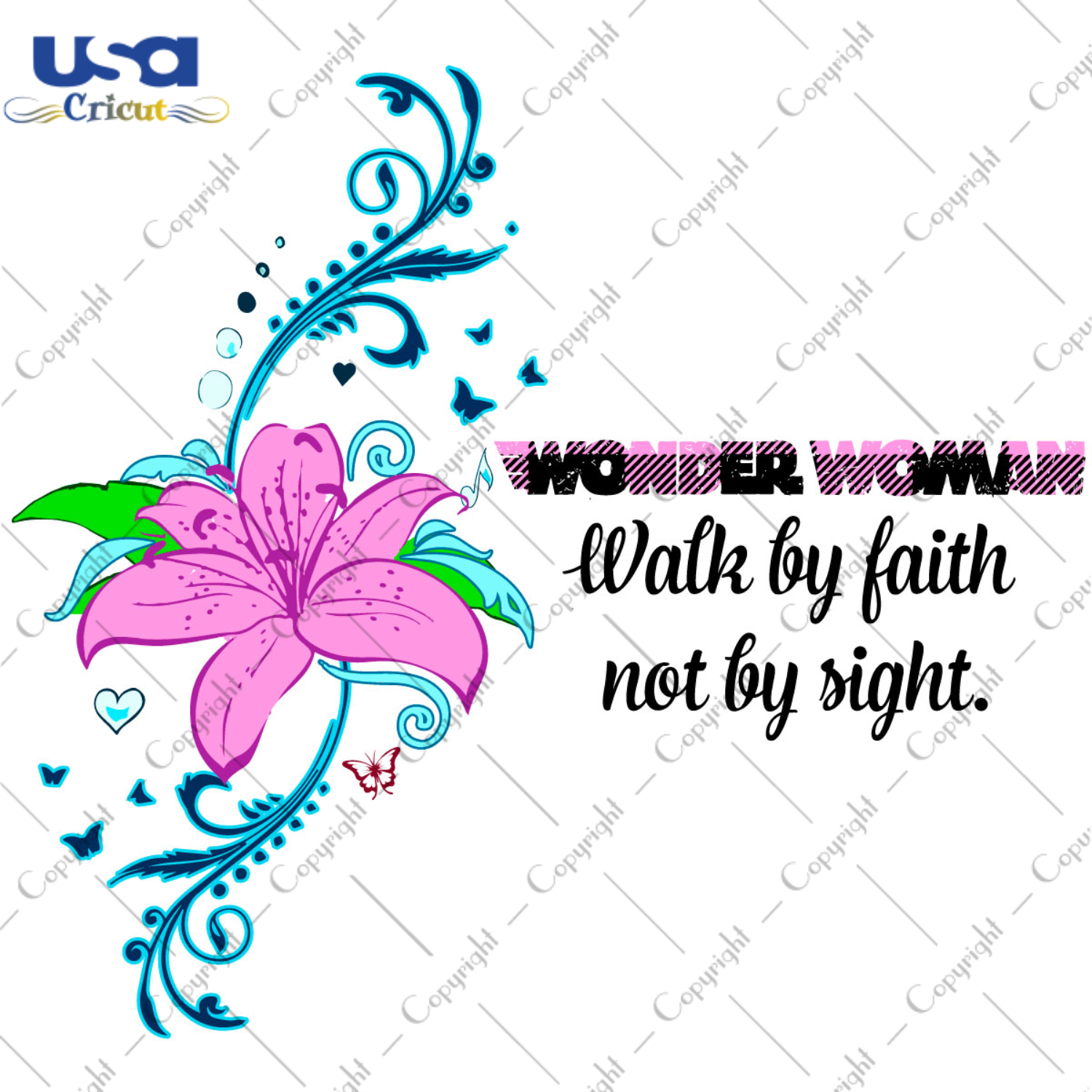 Wonder Women Walk By Faith Not By Sight Diy Crafts Svg Files For Cricut, Silhouette Sublimation Files - USA Cricut