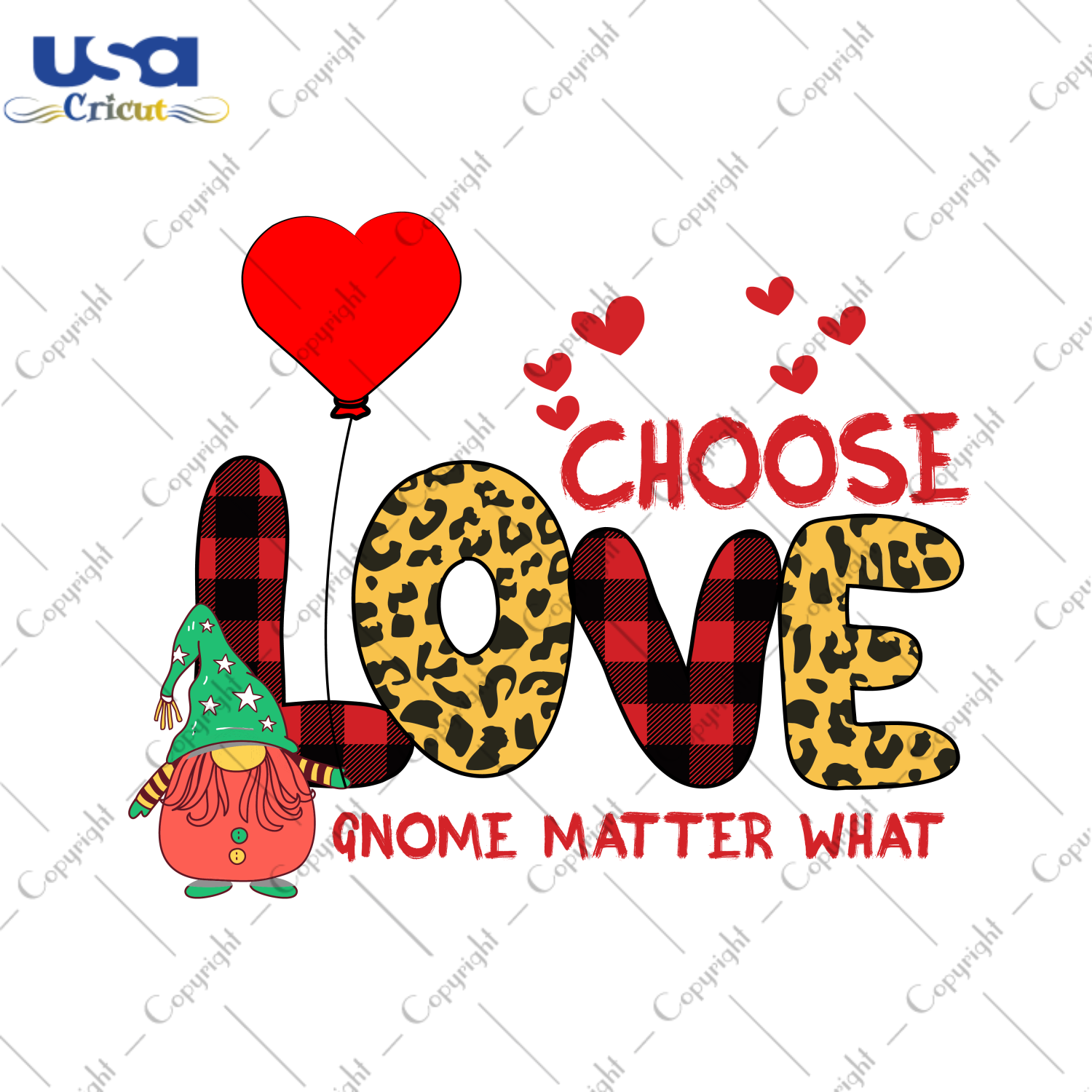 Valentine Gift, Choose Love Gnome Matter What Diy Crafts Svg Files For Cricut, Silhouette Sublimation Files