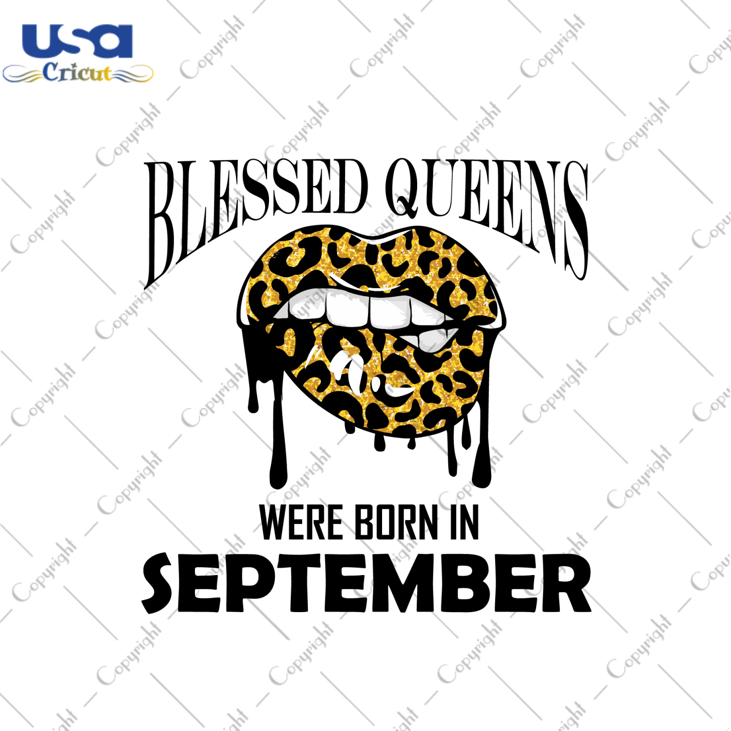 Blessed Queens Were Born In September Leopard Lips Diy Crafts Svg Files For Cricut, Silhouette Sublimation Files