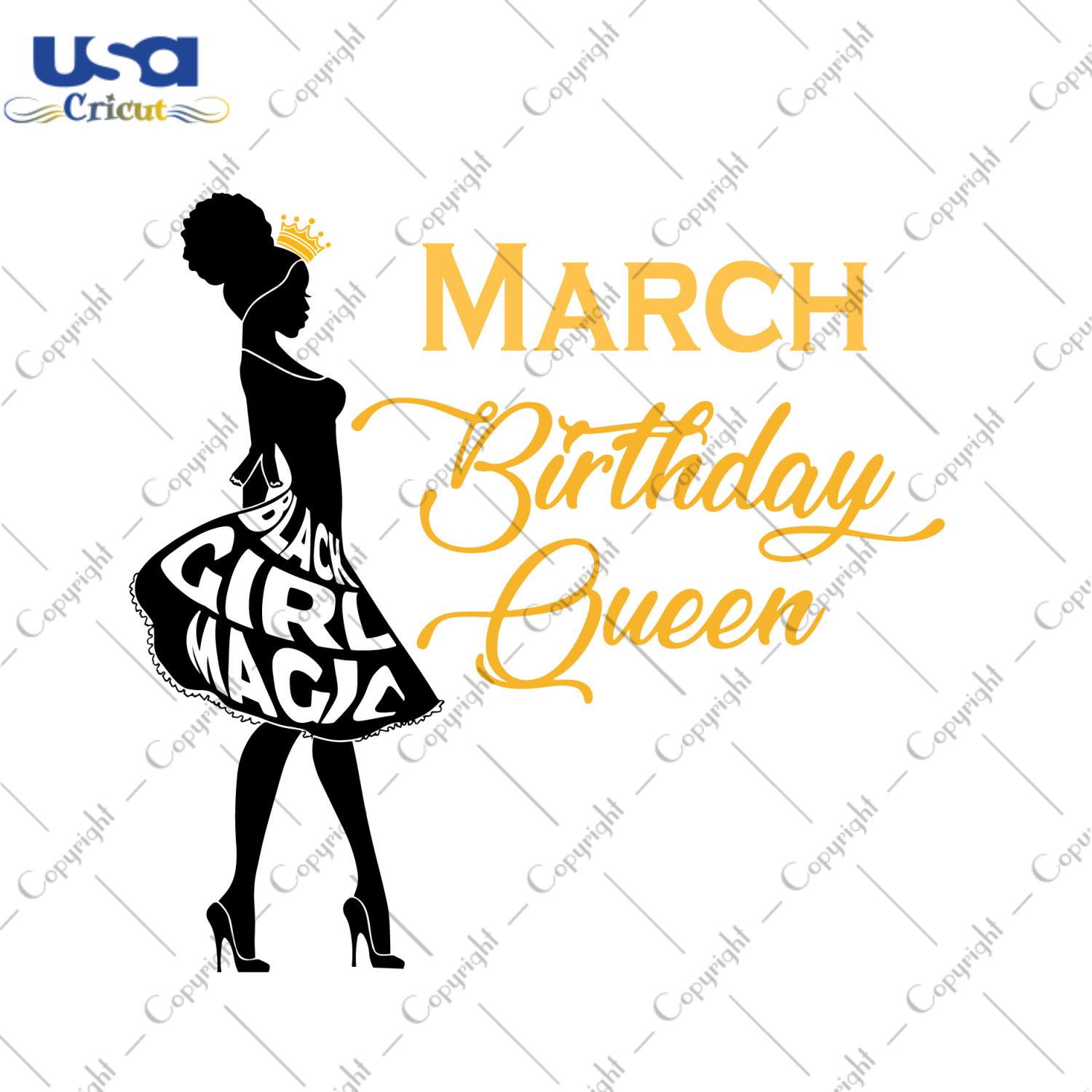 Black Girl Magic March Birthday Queen Diy Crafts Svg Files For Cricut, Silhouette Sublimation Files