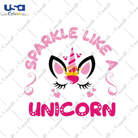 Trending Gifts Sparkle Like A Unicorn Diy Crafts Svg Files For Cricut, Silhouette Sublimation Files