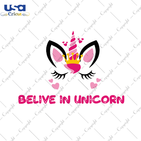 Trending Gifts Believe In Unicorn Diy Crafts Svg Files For Cricut, Silhouette Sublimation Files