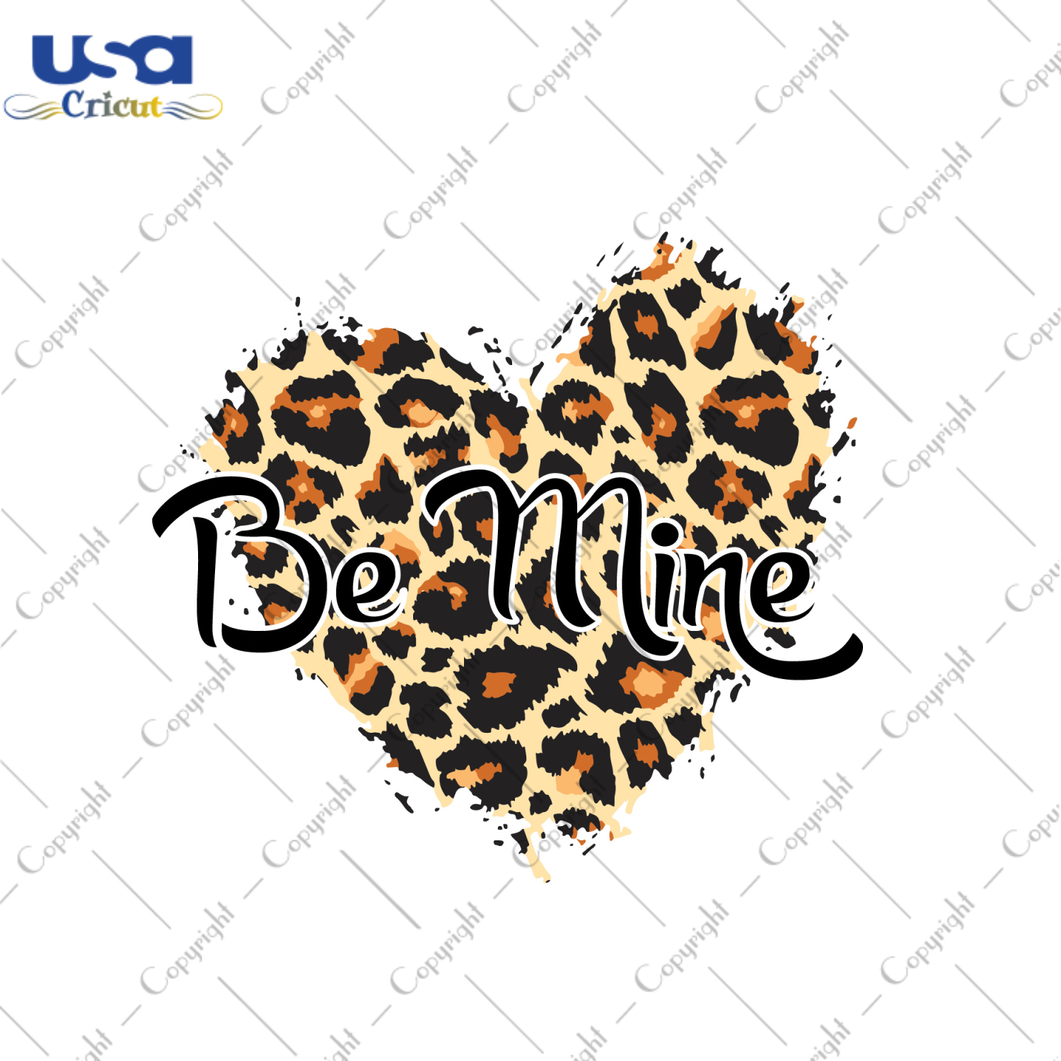 Valentine Leopard Pattern Be Mine Gift Diy Crafts Svg Files For Cricut, Silhouette Sublimation Files