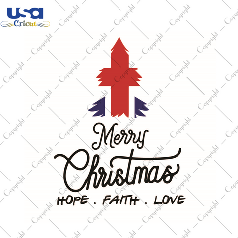 Merry Christmas, England Hope Faith Love Diy Crafts Svg Files For Cricut, Silhouette Sublimation Files