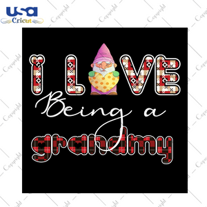 Valentine Gnome Gift, I Love Being A Grammy Diy Crafts Svg Files For Cricut, Silhouette Sublimation Files