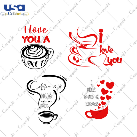 Valentine Coffee Lovers Bundle Gift Diy Crafts Svg Files For Cricut, Silhouette Sublimation Files