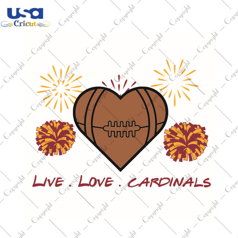 American Football, Live Love Nfl Cardinals Diy Crafts Svg Files For Cricut, Silhouette Sublimation Files