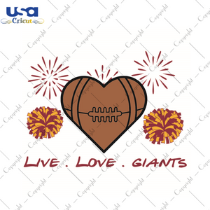 American Football, Live Love Nfl Giants Diy Crafts Svg Files For Cricut, Silhouette Sublimation Files