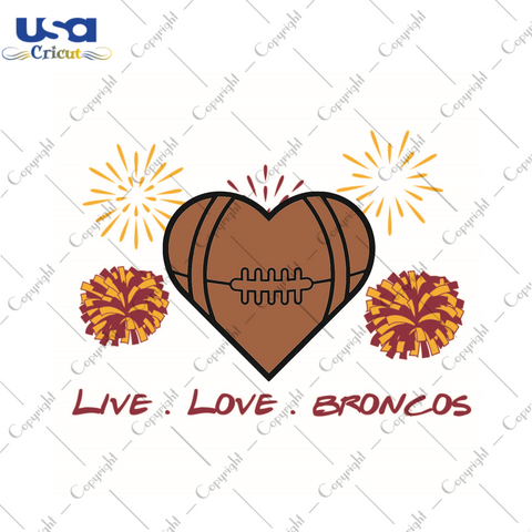 American Football, Live Love Nfl Broncos Diy Crafts Svg Files For Cricut, Silhouette Sublimation Files