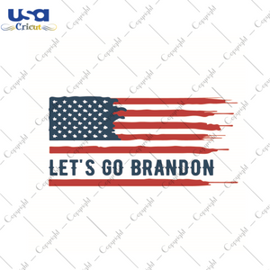 Anti Biden Gift, Lets Go Brandon Diy Crafts Svg Files For Cricut, Silhouette Sublimation Files