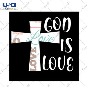 Valentines Day Gift, God Is Love Diy Crafts Svg Files For Cricut, Silhouette Sublimation Files