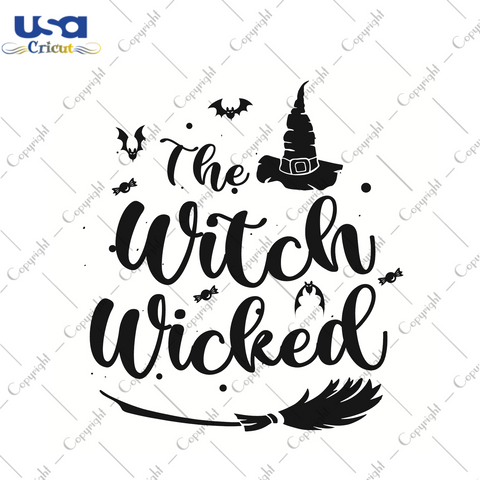 The Witch Wicked Halloween Gift Idea Diy Crafts Svg Files For Cricut, Silhouette Sublimation Files