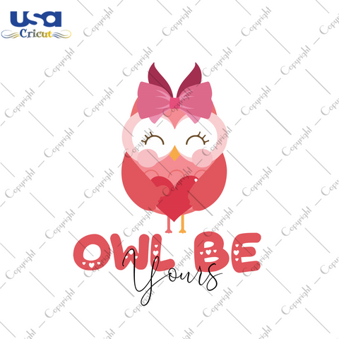 Valentine Owl Be Your Diy Crafts Svg Files For Cricut, Silhouette Sublimation Files