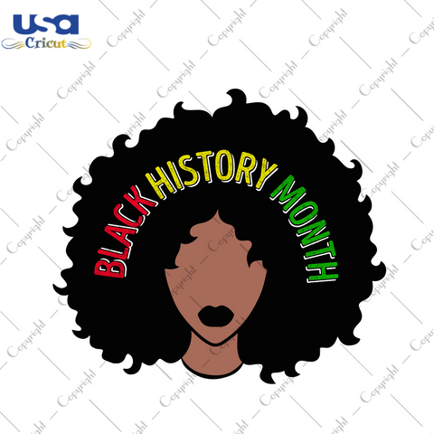 Black History Month Gift Idea For Afro Girls Diy Crafts Svg Files For Cricut, Silhouette Sublimation Files