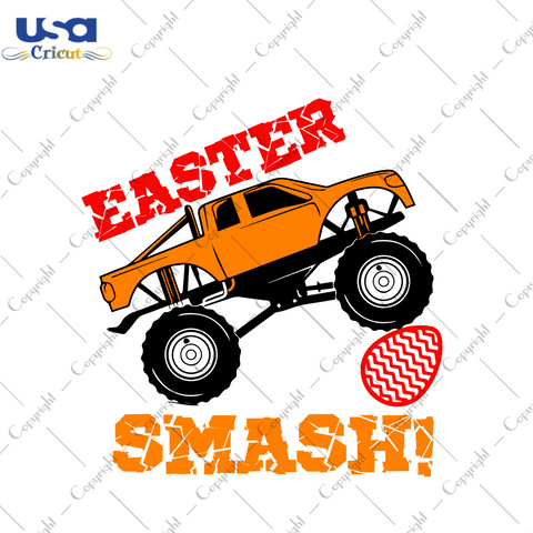 2022 Monster Truck Easter Smash Diy Crafts Svg Files For Cricut, Silhouette Sublimation Files