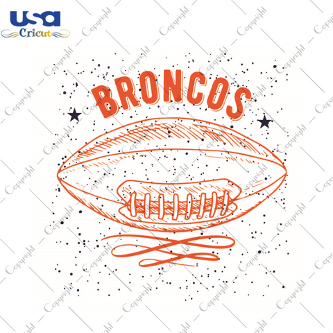 Football Gift, Nfl Broncos Silhouette SVG Diy Crafts Svg Files For Cricut, Silhouette Sublimation Files