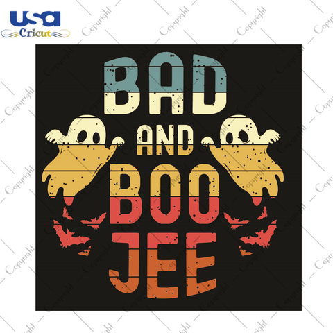 Bad And Boo Jee Halloween Gift Design Diy Crafts Svg Files For Cricut, Silhouette Sublimation Files