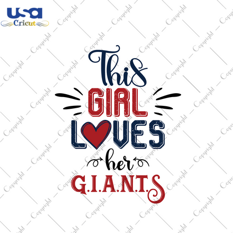 American Football, This Girl Loves Her Giants Diy Crafts Svg Files For Cricut, Silhouette Sublimation Files