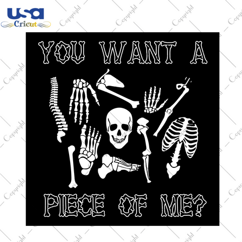 Halloween Ideas, You Want A Piece Of Me Diy Crafts Svg Files For Cricut, Silhouette Sublimation Files