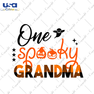 Halloween Decor, One Spooky Grandma Diy Crafts Svg Files For Cricut, Silhouette Sublimation Files