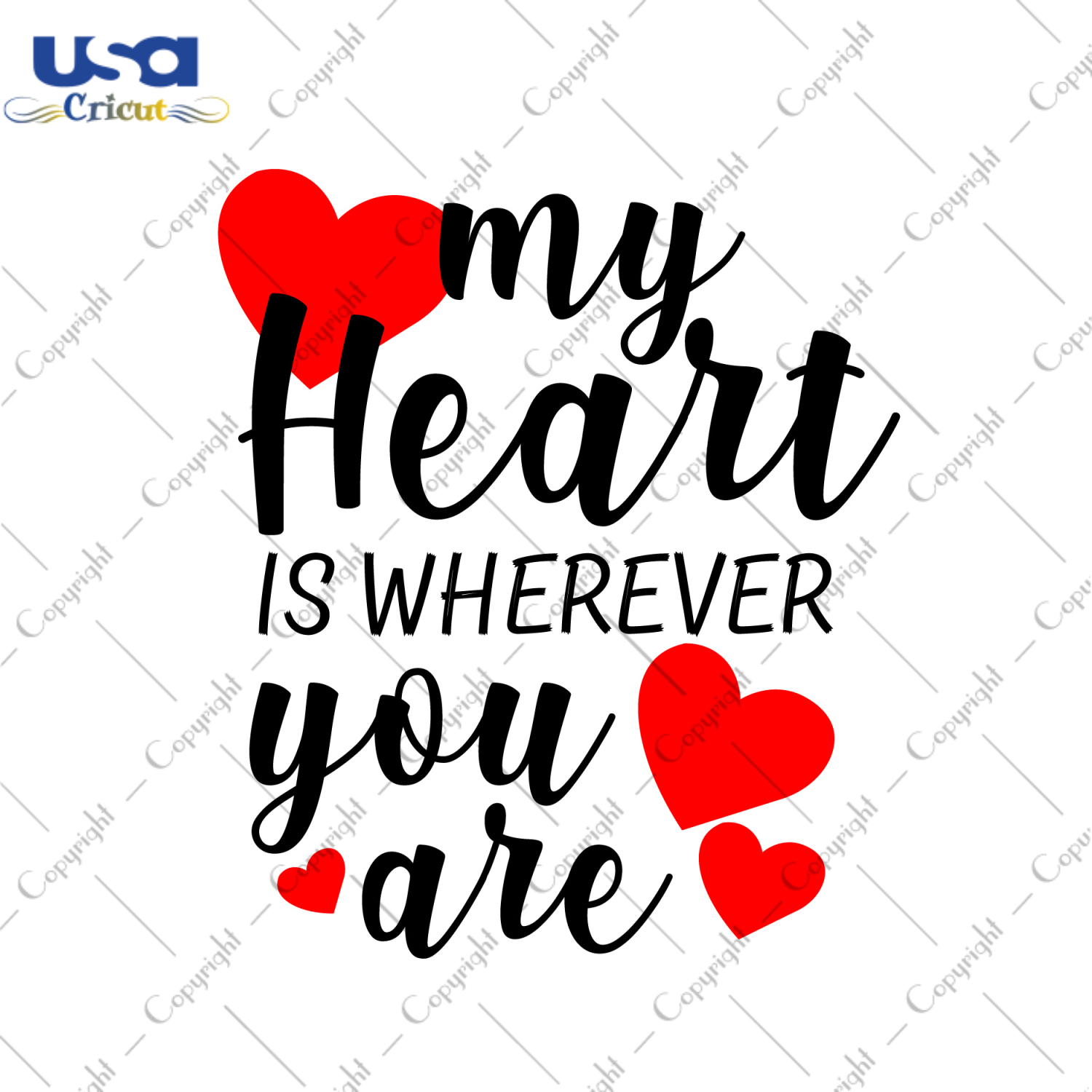 Valentine Gifts, My Heart Is Wherever You Are Diy Crafts Svg Files For Cricut, Silhouette Sublimation Files