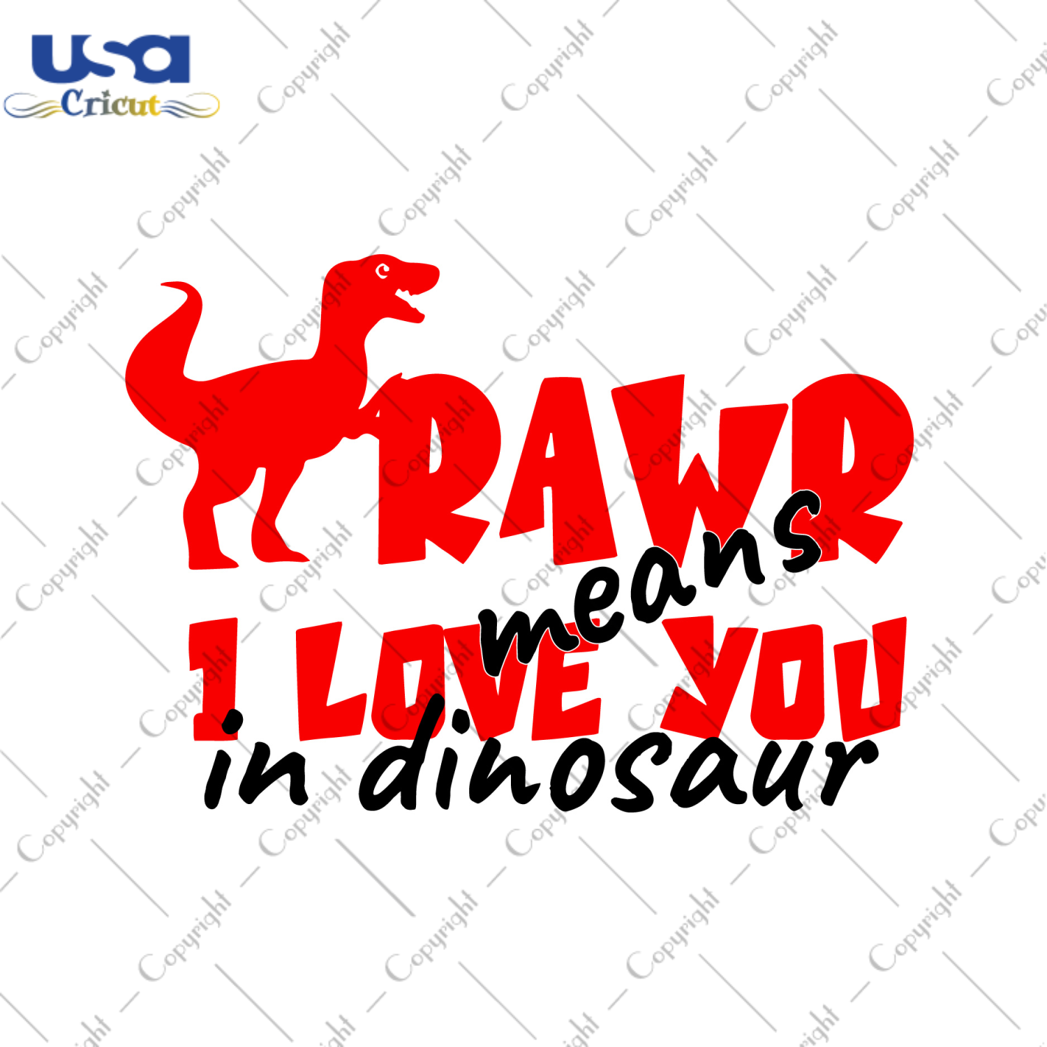 Valentine Gifts, Rawr I Love you Meabs In Dinosaur Diy Crafts Svg Files For Cricut, Silhouette Sublimation Files