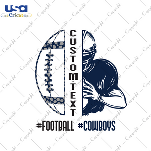 American Football, Custom Gift For Nfl Cowboys Diy Crafts Svg Files For Cricut, Silhouette Sublimation Files