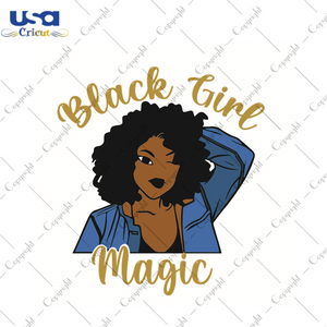 Pretty Black Girl Magic Gift Idea Diy Crafts Svg Files For Cricut, Silhouette Sublimation Files