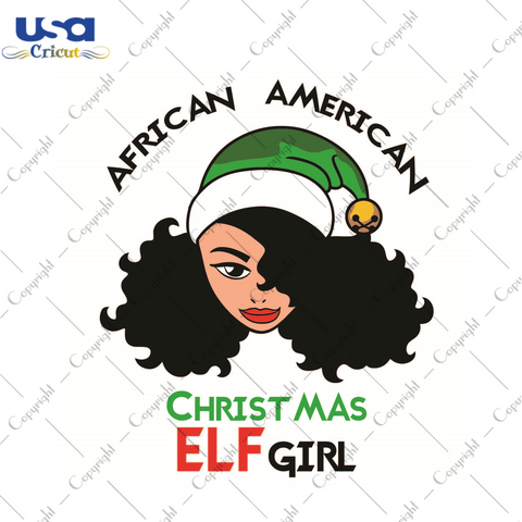 Christmas Black Girl Gift, African American Christmas Elf Girl Diy Crafts Svg Files For Cricut, Silhouette Sublimation Files