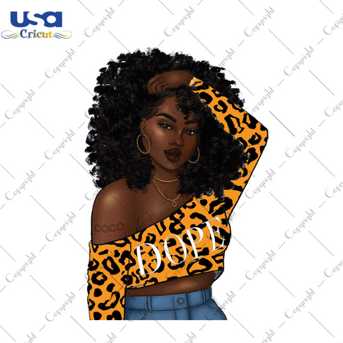 Black Girl Dope Leopaid Shirt Best Gift Ideas Diy Crafts PNG Files For Cricut, Silhouette Sublimation Files