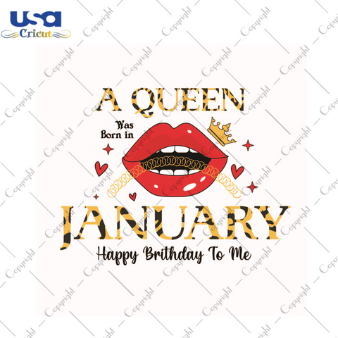 Happy Birthday, January Queen Diy Crafts Svg Files For Cricut, Silhouette Sublimation Files