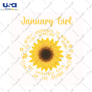 Birthday Gift For Sunflower January Girls Diy Crafts Svg Files For Cricut, Silhouette Sublimation Files