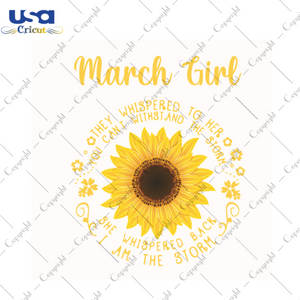 Birthday Gift For Sunflower March Girls Diy Crafts Svg Files For Cricut, Silhouette Sublimation Files