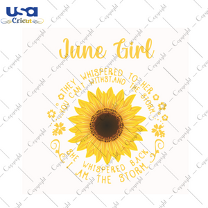 Birthday Gift For Sunflower June Girls Diy Crafts Svg Files For Cricut, Silhouette Sublimation Files