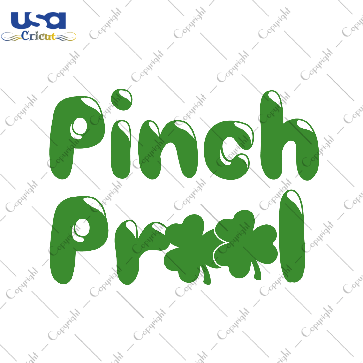 St Patricks Day Pinch Proof With Green Three Leaf Clover Diy Crafts Svg Files For Cricut, Silhouette Sublimation Files