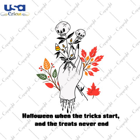 Halloween 2021 Trick Or Treat Quote Diy Crafts Svg Files For Cricut, Silhouette Sublimation Files