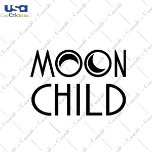 Boho Moon Child Gift Diy Crafts Svg Files For Cricut, Silhouette Sublimation Files