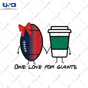 Football Fan, One Love For Giants Diy Crafts Svg Files For Cricut, Silhouette Sublimation Files