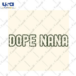 Funny Gifts, Dope Nana Weeding Diy Crafts Svg Files For Cricut, Silhouette Sublimation Files