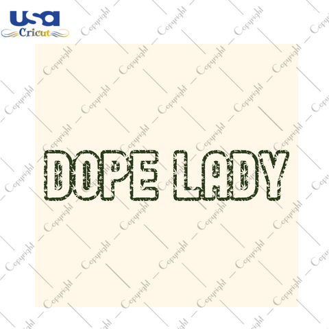 Funny Gifts, Dope Lady Weeding Diy Crafts Svg Files For Cricut, Silhouette Sublimation Files