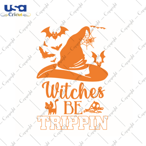 Witches Be Trippin Halloween Gift Idea Diy Crafts Svg Files For Cricut, Silhouette Sublimation Files