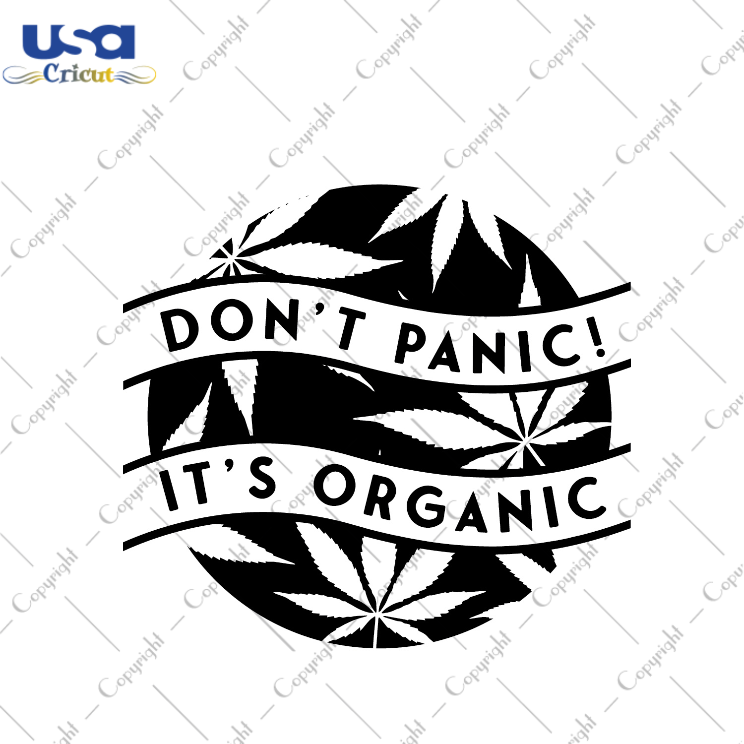 Cannabis Gift, Dont Panic Its Organic Diy Crafts Svg Files For Cricut, Silhouette Sublimation Files