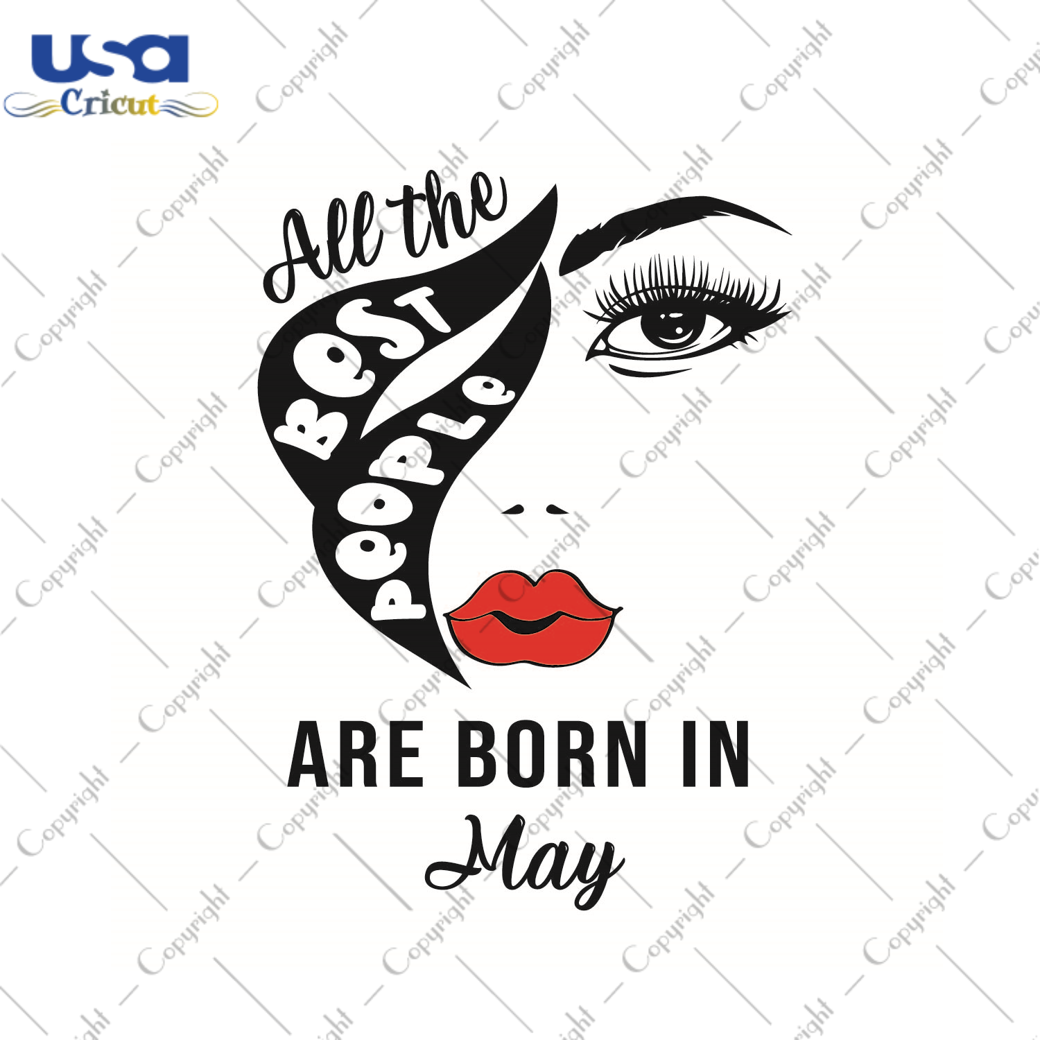 Birthday Gift, All The Best People Are Born In may Diy Crafts Svg Files For Cricut, Silhouette Sublimation Files