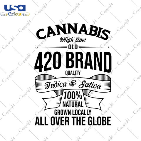 Cannabis Gift, Cannabis High Time Old 420 Brand Diy Crafts Svg Files For Cricut, Silhouette Sublimation Files